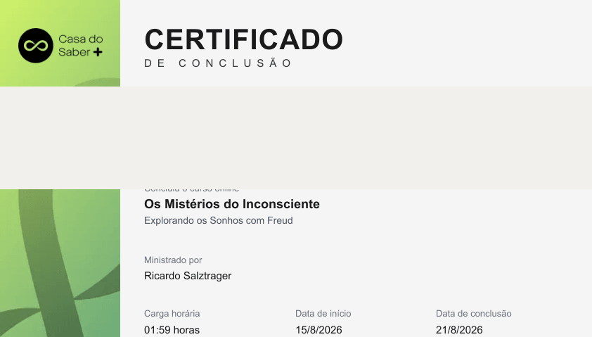 Certificado Os Mistérios do Inconsciente - Casa do Saber